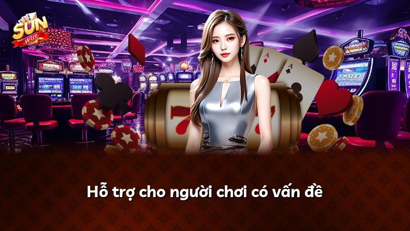 Hỗ trợ cho người chơi có vấn đề